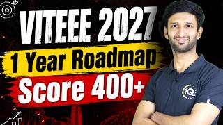 VITEEE 2027: Perfect 1 Year Roadmap🔥Complete Strategy to Score 400+