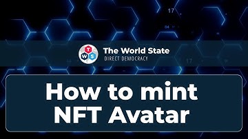 How To Mint NFT Avatar | The World State (TWS) Tutorials
