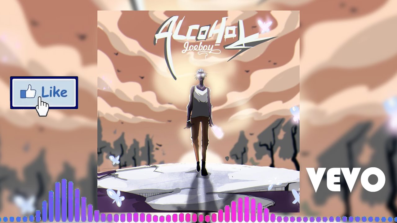 Joeboy Alcohol (Official Audio) YouTube