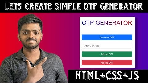 How to Create a Simple Basic OTP Generator with HTML, CSS, and JavaScript | WebTech Series |