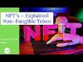 NFT Explained | Non-Fungible Tokens | NFT how to get started 2022!!