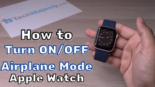 How To Turn ON/OFF Airplane Mode On ANY Apple Watch (Enable/Disable) Series 1, 2, 3, 4, 5, 6, 7, SE