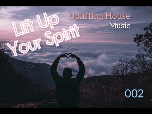 Tonton Lift Up Your Spirit 002 (Uplifting Soulful & Gospel House) di YouTube