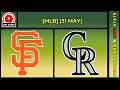🔴 San Francisco Giants vs Colorado Rockies | MLB Baseball May 31, 2026 Live SCOREBOARD EN VIVO