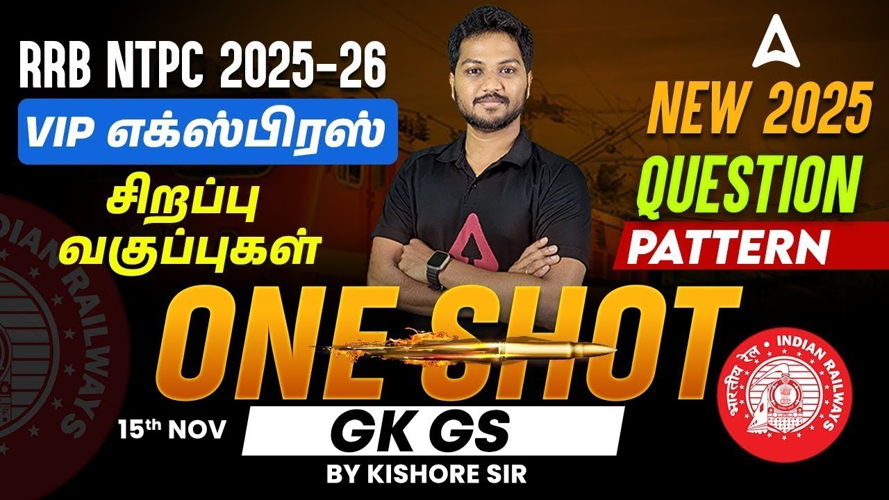 RRB NTPC General Awareness Tamil | GK GS One Shot for RRB NTPC 2025 | Expected Questions By Kishore