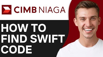 HOW TO FIND CIMB BANK SWIFT CODE (2025)