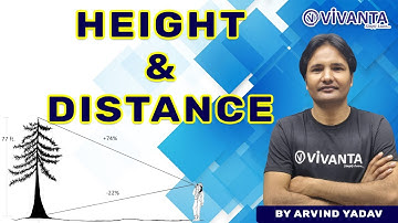 Maths | Height & Distance | For All Competitive Exam | By:- Arvind Yadav | Vivanta