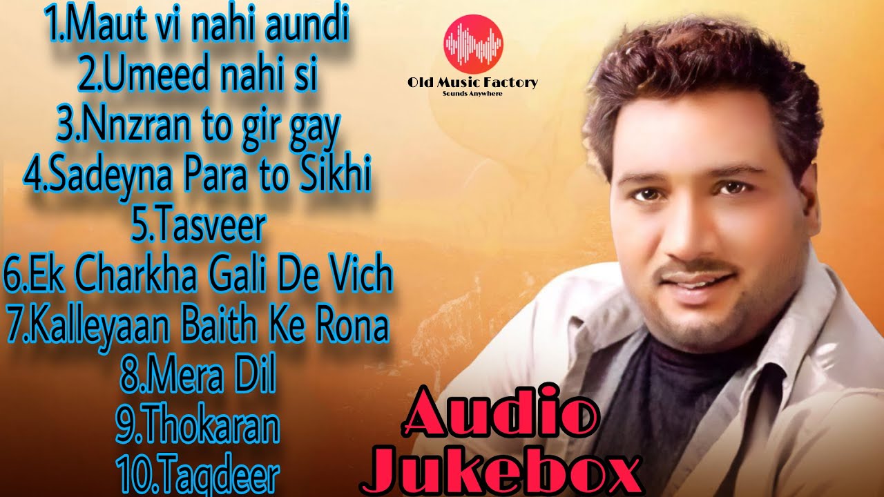 Old is Gold  Sardool Sikander Sad songs  Audio Jukebox  Top Punjabi songs  Old Music Factory