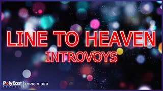 Introvoys - Line To Heaven (Lyric Video)