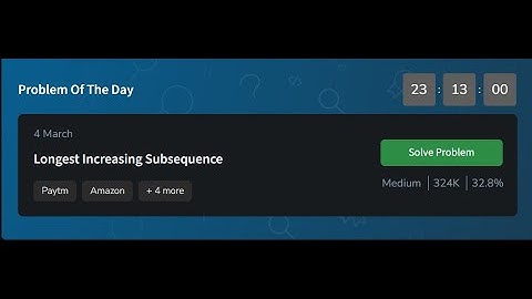 Longest Increasing Subsequence | GeeksforGeeks POTD 4 March 2025 | potd solution | #ramadan