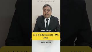 Void Hindu Marriage | Section 11 HMA 1955 | Advocate Neeraj Gupta #familylaw Void Hindu Marriage | Section 11 HMA 1955 | Advocate Neeraj Gupta #familylaw