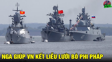 TQ Bị Dồn Vào Chân Tường Khi Nga Giúp VN Cắt Đứt Đường Lưỡi Bò Phi Pháp