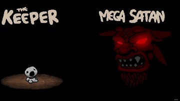 Keeper VS Mega Satan (Isaac and Blue Baby first defeat)