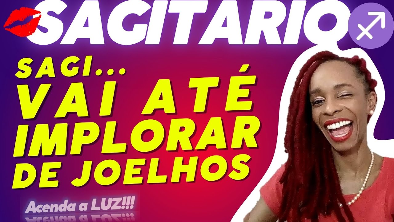 SAGITÁRIO♐❤️🙏🏾😅 VAI IMPLORAR DE JOELHOS PARA VOLTAR PRA VOCÊ!!!