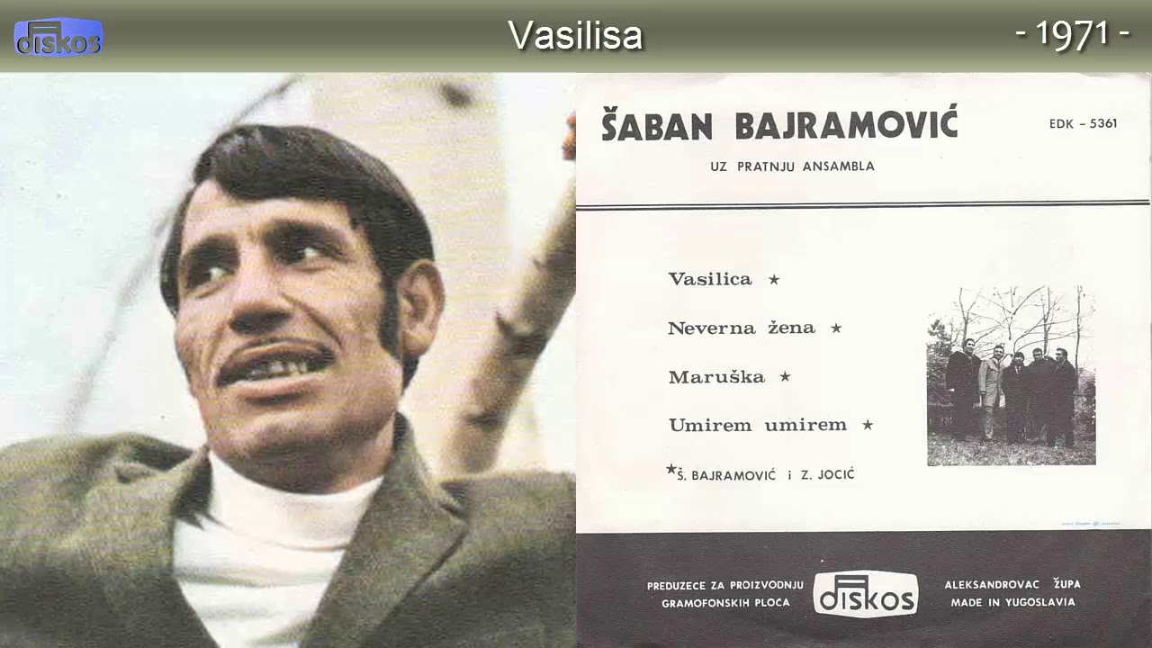 Saban Bajramovic - Vasilisa - (Audio 1971)