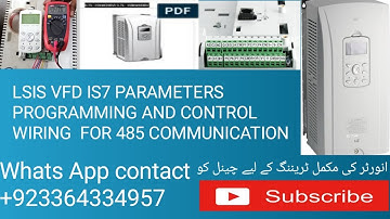 LS VFD IS7 485 COMMUNICATION PROGRAMMING& WIRING/LSIS VFD IS7 PROGRAMMING.