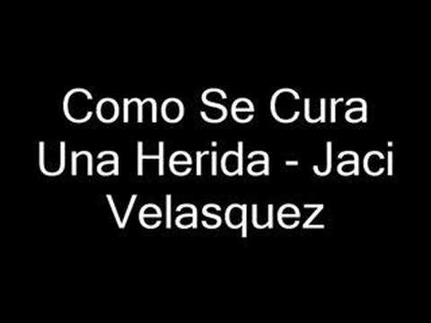 Jaci Velasquez - Como Se Cura Una Herida