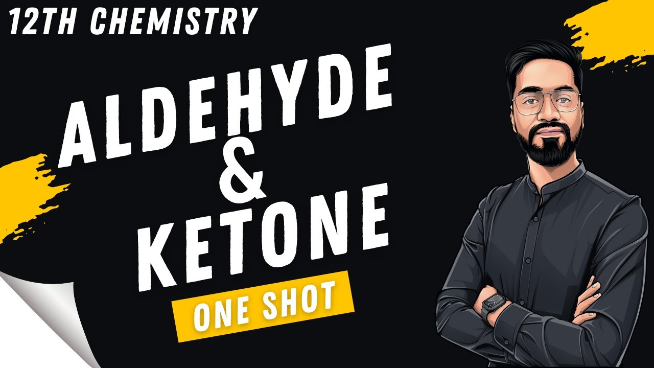 Aldehyde and Ketone - One Shot | All Reaction in one lecture with Questions - in hindi - ashish sir