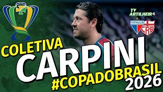 [Copa do Brasil '26] Coletiva Thiago Carpini | Pós-Jogo Fortaleza 2 X 1 CRB/AL | TV ARTILHEIRO