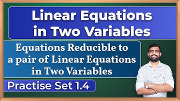 Linear Equations in Two Variables |Practice Set 1.4 |Maharashtra State Board |10th Standard |