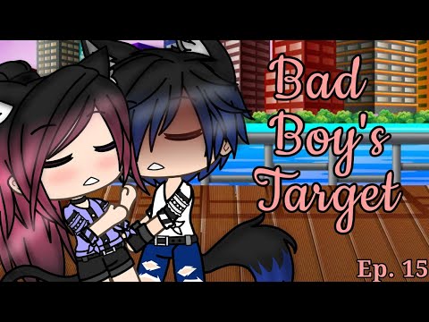 Bad Boy's Target | Ep. 15 - Kiss Me | Season 1 of the Bad Boy Trilogy | GLS | • Supernova •