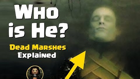 Who were the Ghosts of the Dead Marshes? 👻🤔