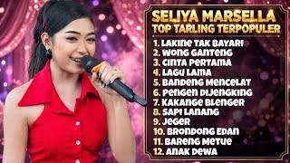 Seliya Marsella Full Album Terviral - Top Tarling Terpopuler Paling Enak Di Dengar 🎧