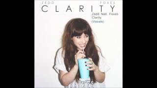 Video thumbnail of "Zedd feat Foxes - Clarity Official Stem (Vocals)"