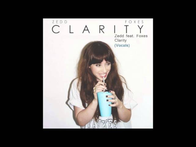 Clarity (originally by Zedd feat. Foxes) - YouTube