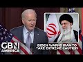 &#39;Be careful&#39; | Biden warns Iran against further involvement in Israel-Hamas war