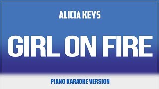 Girl On Fire (Piano Version) KARAOKE - Alicia Keys chords