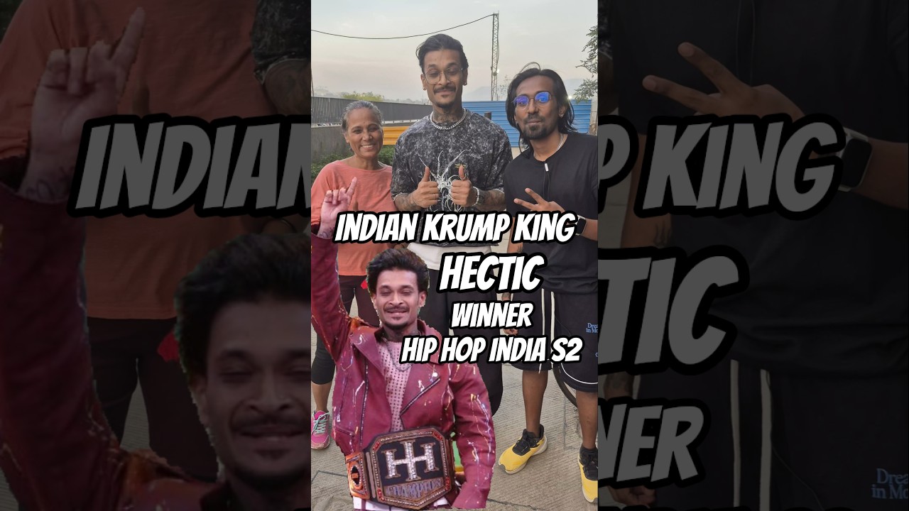 The indian Krump King Hectik |  Winner – Hip Hop India S2 