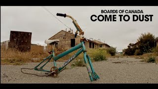 Come To Dust :: Boards Of Canada (Tomorrow&#39;s Harvest)