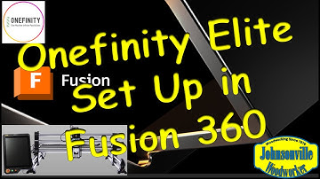 Onefinity Elite Machine Set Up in Fusion 360 #onefinity #onefinityelite #fusion360