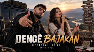 Dengê Bajaran - Kurdish Rap & Folk New Kurdish Song 2026
