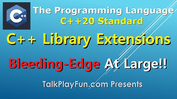 069 - (SETUP) The C++ Library Extensions - Major Upgrade with Brand-New Features!!