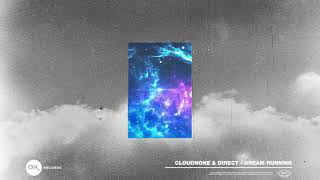 CloudNone & Direct - Dream Running Resimi