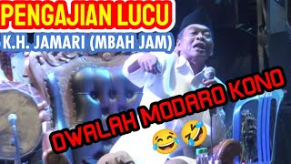 Pengajian MBAH JAMARI (Pripun Mbah JAM) LUCU