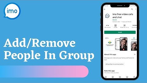 How To Add / Remove People In Imo Group | 2021