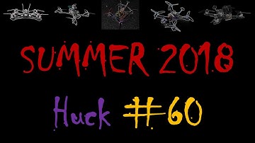 Summer 2018 Huck #60 (HYPERLITE FLOSS V1)