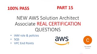 Part15 - NEW AWS Solution Architect Associate NEW & LATEST Real Certification Questions