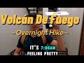 Volcán de Fuego -Overnight hike Day 3
