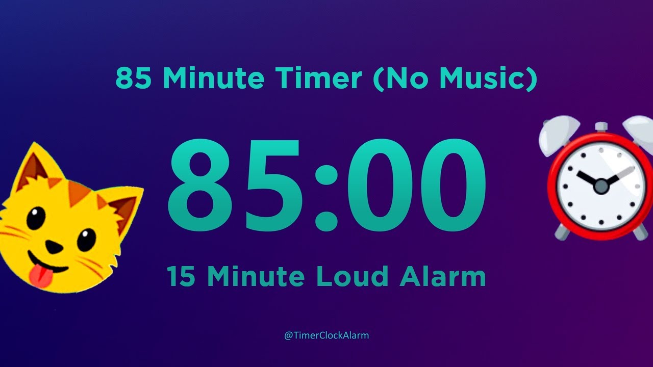 85 minute Timer Countdown (No Music) with Loud Alarm YouTube