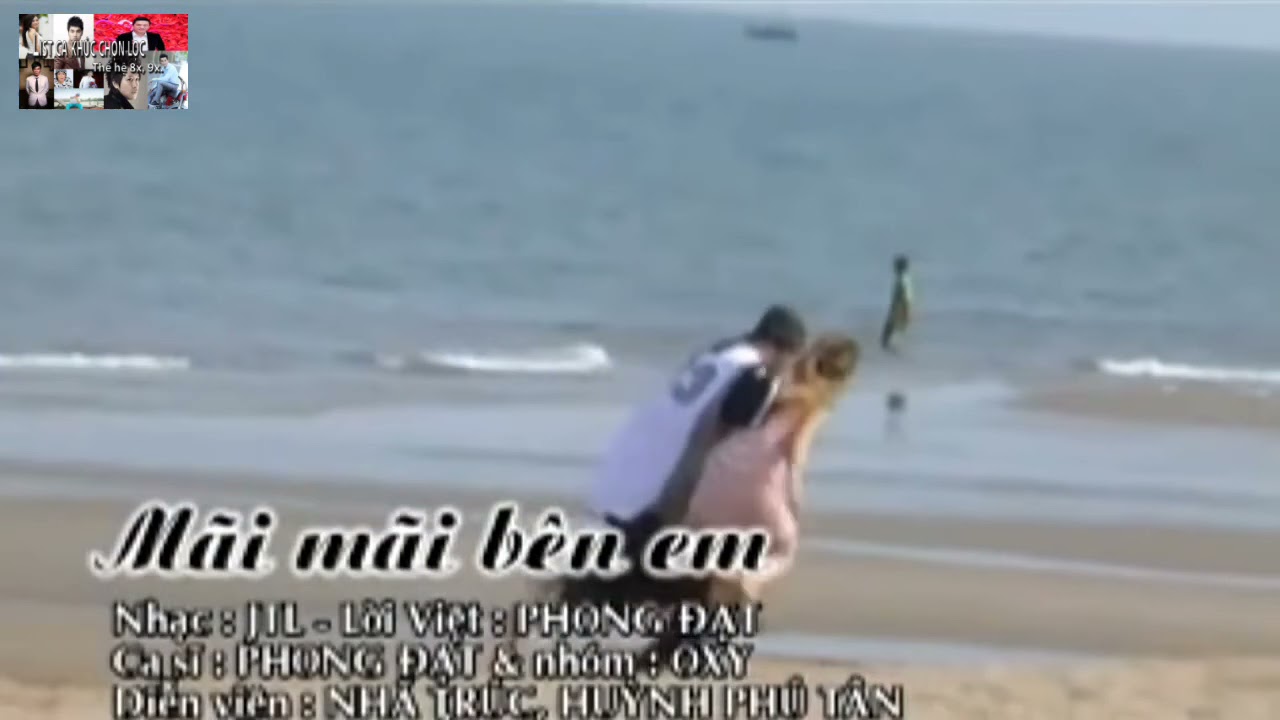 Mãi Mãi Bên Em - Phong Đạt