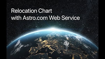 Locational Astrology Course. Tutorial 1a. Creating a Relocation Chart Using Astro.com Web Service