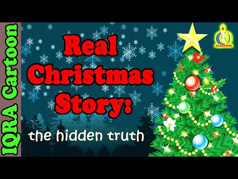Christmas Real Story : Surprising 10 facts!  Should Muslims celebrate Christmas?