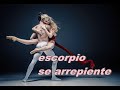 Escorpio❤viene arrepentido ❤te confesar algo