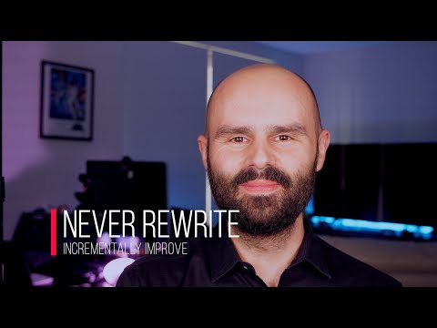 Never Rewrite