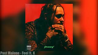 Post Malone - Feel ft. Kehlani (Official Audio)