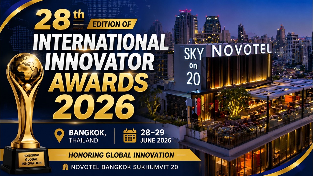 28th Edition of International Innovator Awards 2026 | Bangkok, Thailand | 28β29 June 2026